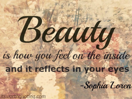 beauty-is-how-you-feel-on-the-inside-and-it-reflects-in-your-eyes-beauty-quote